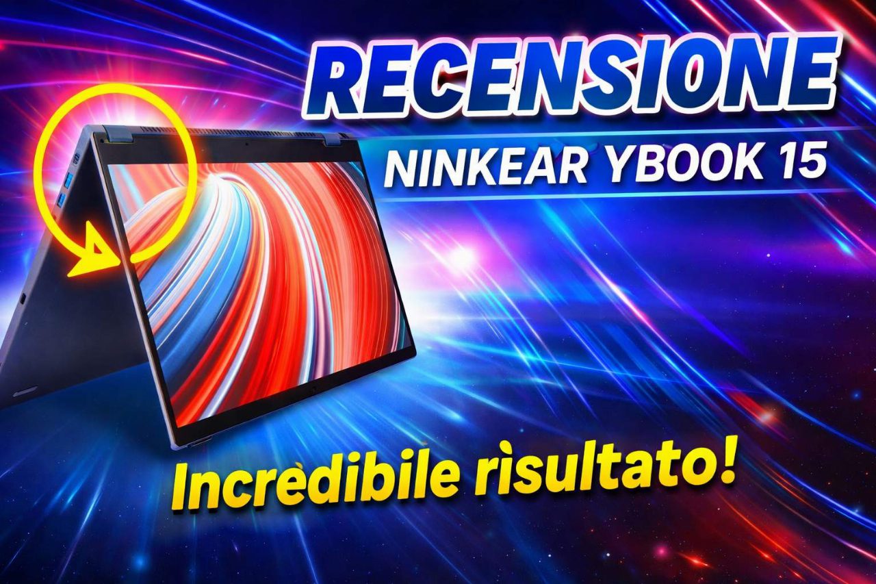 Ninkear YBOOK 15 Recensione: il 2-in-1 economico che sorprende davvero? Test completo! Ninkear YBOOK 15 Recensione: il 2-in-1 economico che sorprende davvero? Test completo!