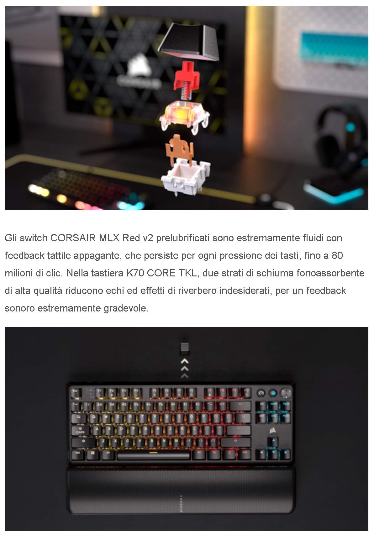 corsair core Corsair K70 CORE TKL: tasti migliorati e meno rumore