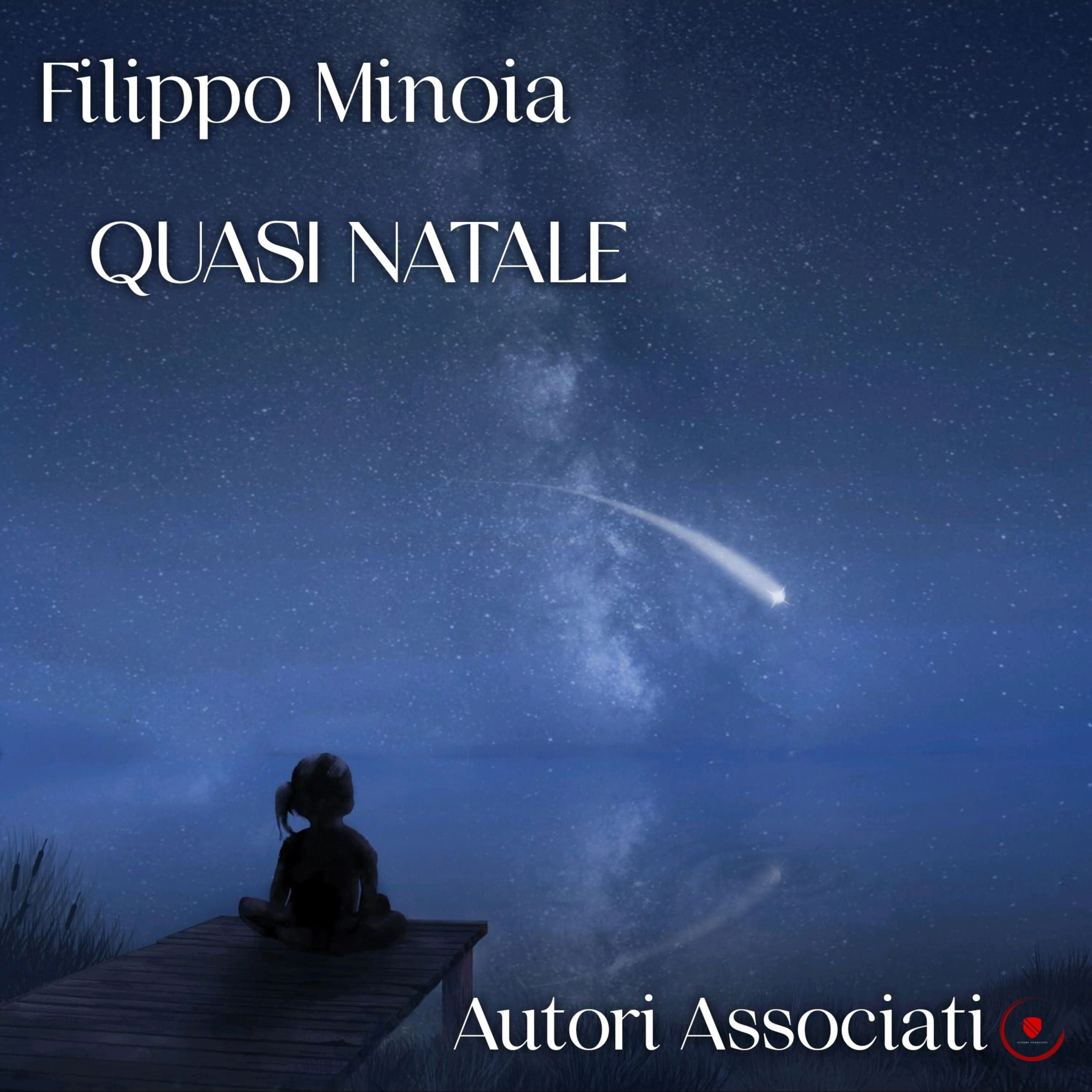 Il collettivo di compositori, autori e interpreti provenienti da tutta Italia AUTORI ASSOCIATI  PUBBLICA IL NUOVO SINGOLO  “QUASI NATALE”