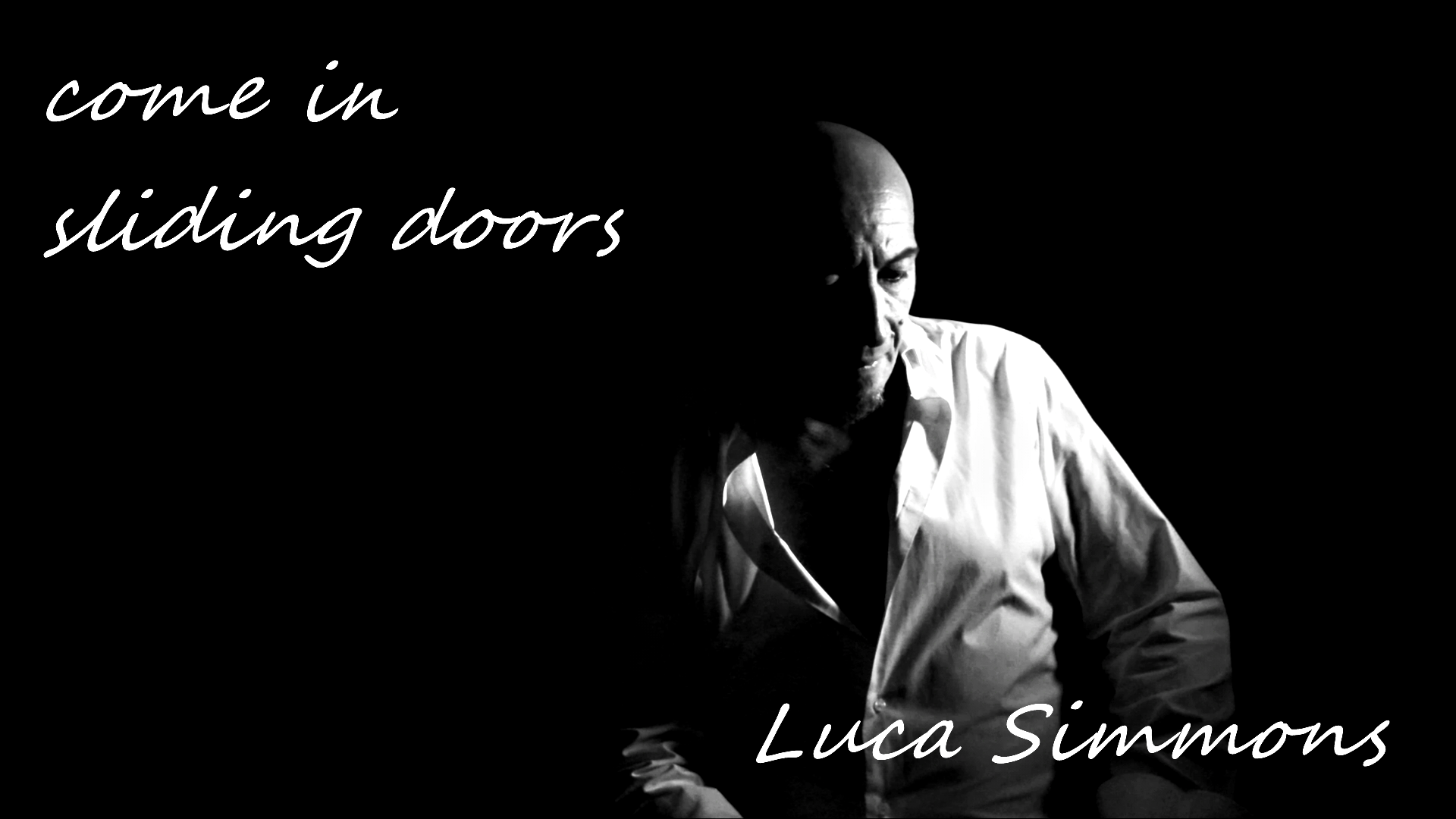 Luca Simmons : il suo ultimo capolavoro dal titolo Come In Sliding Doors
