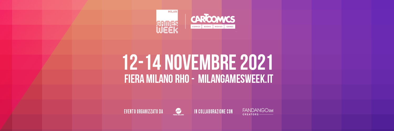 MILAN GAMES WEEK & CARTOOMICS 2021: SVELATE LE DATE DELL’EVENTO LIVE 