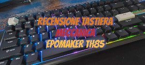 recensione epomaker recensione epomaker
