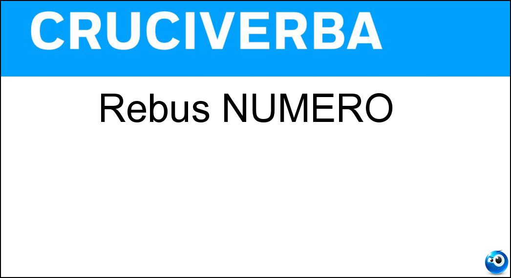 Soluzione Rebus NUMERO | Settimana Enigmistica 4766 - 