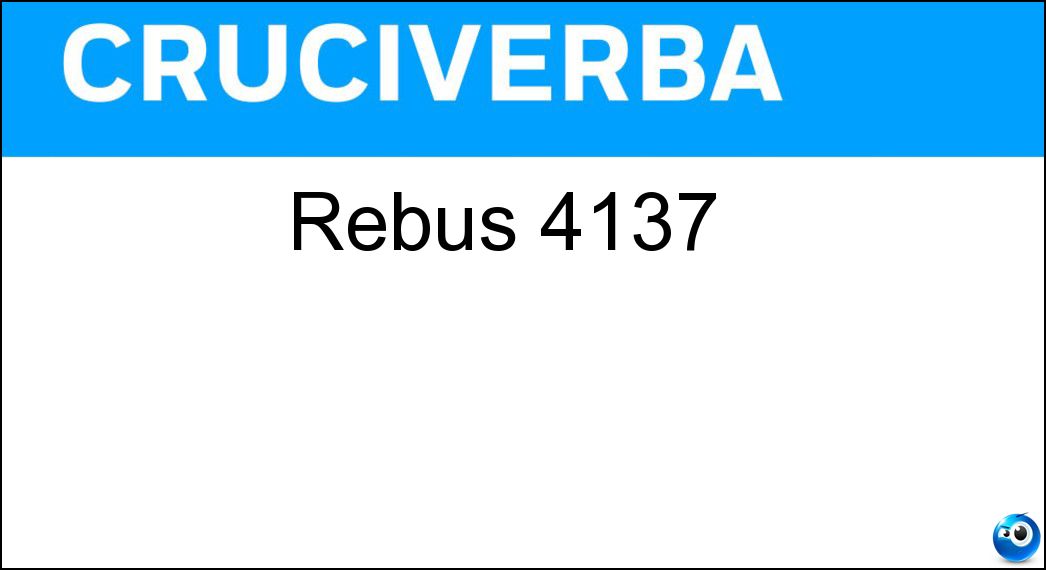 Rebus 4137 | La Settimana Enigmistica 4841