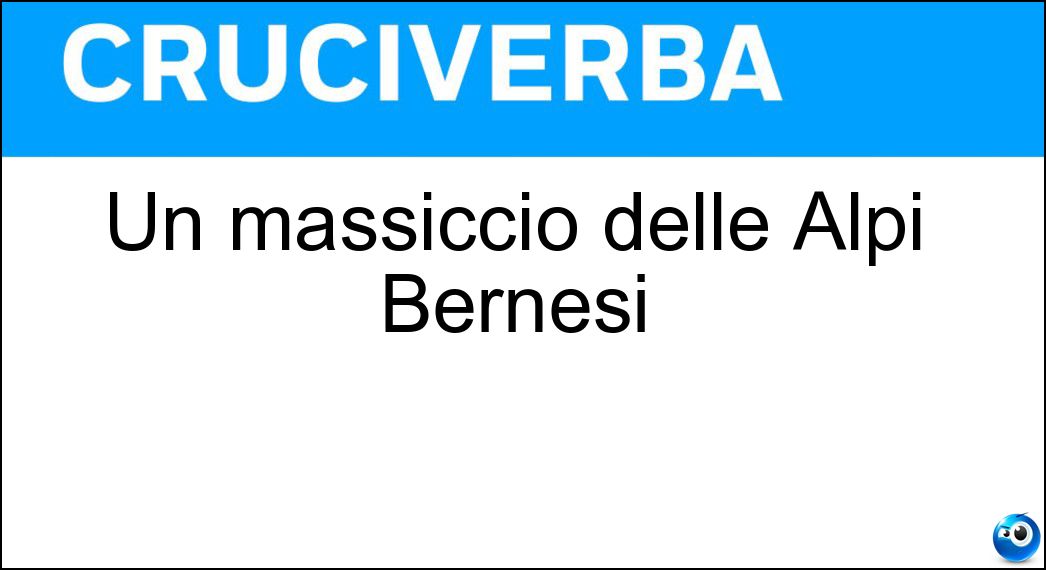 Un massiccio delle Alpi Bernesi Soluzione Cruciverba: Un massiccio delle Alpi Bernesi - Risposta Aare