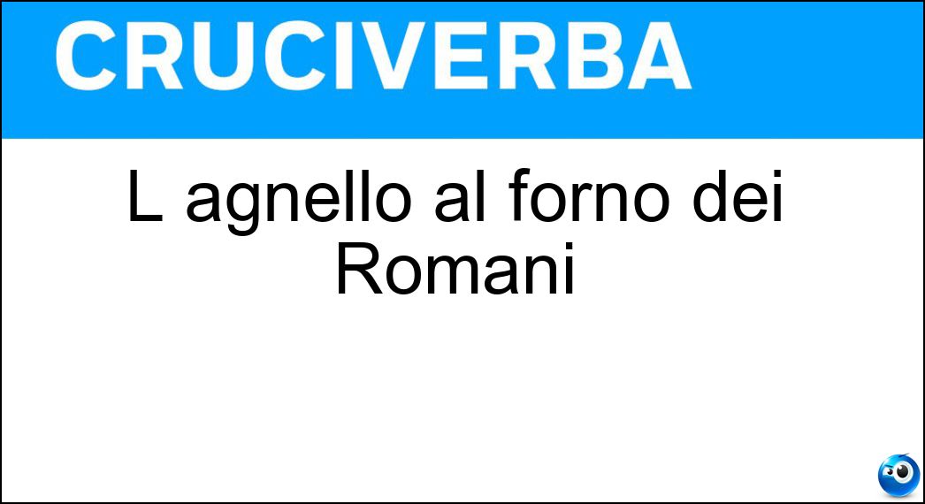 L agnello al forno dei Romani