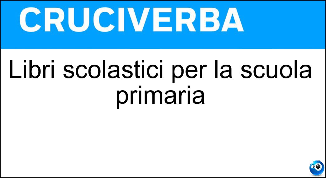 Libri scolastici per la scuola primaria Soluzione Libri scolastici per la scuola primaria - Abecedari