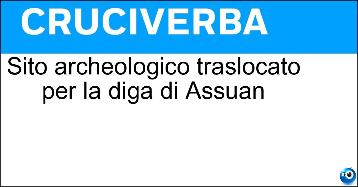 Sito archeologico traslocato per la diga di Assuan Soluzione Sito archeologico traslocato per la diga di Assuan - Abusimbel