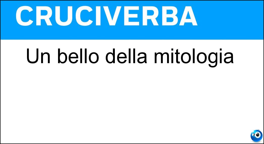 Un bello della mitologia Soluzione Cruciverba: Un bello della mitologia - Risposta Adone