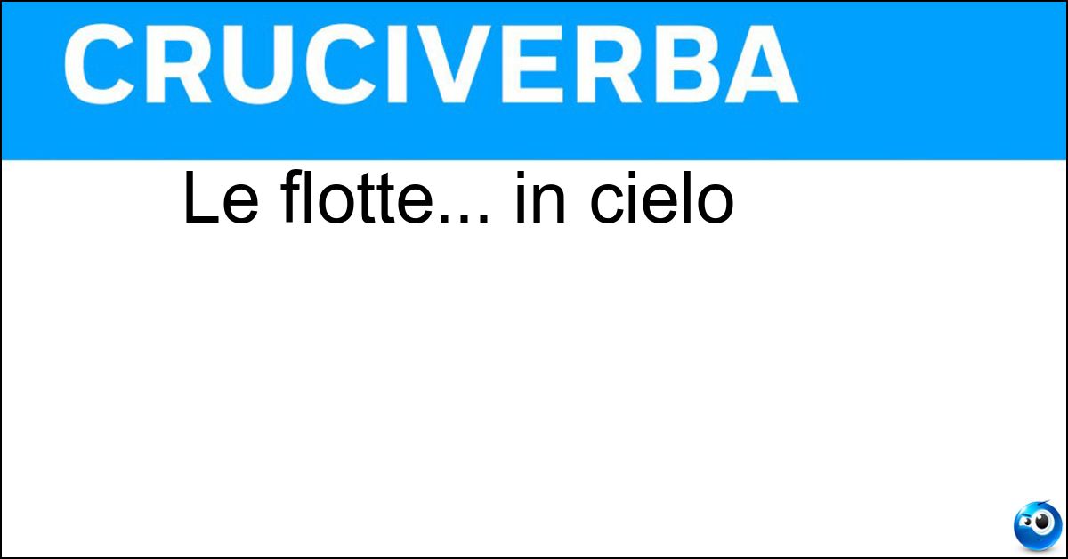 Le flotte... in cielo Soluzione Le flotte... in cielo - Aeree