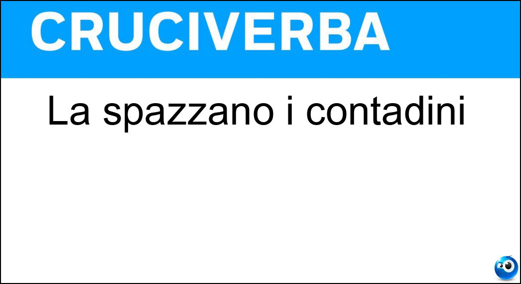 La spazzano i contadini