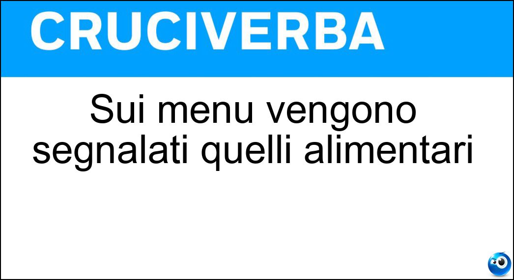 Sui menù vengono segnalati quelli alimentari