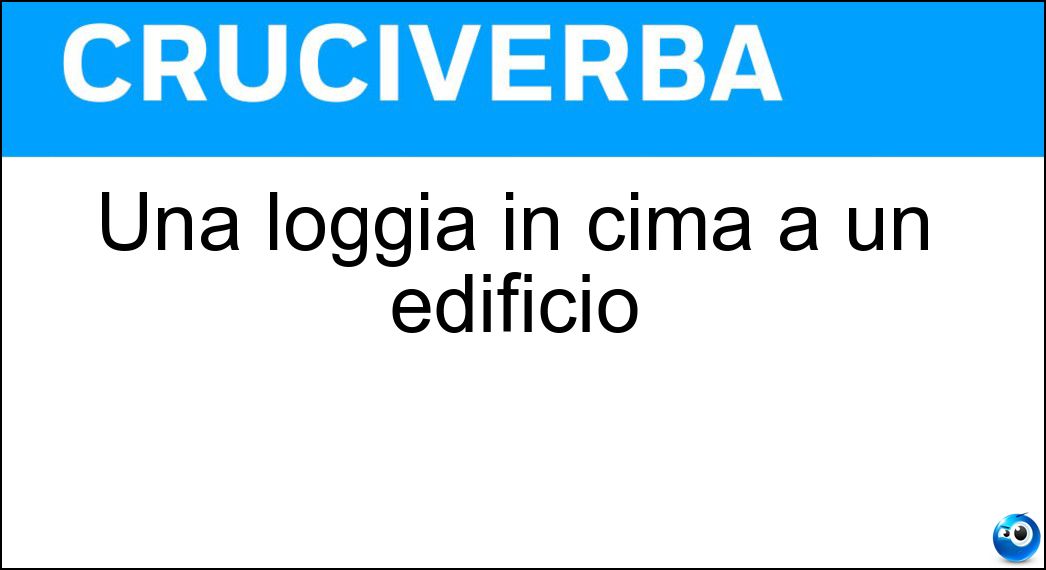 Una loggia in cima a un edificio