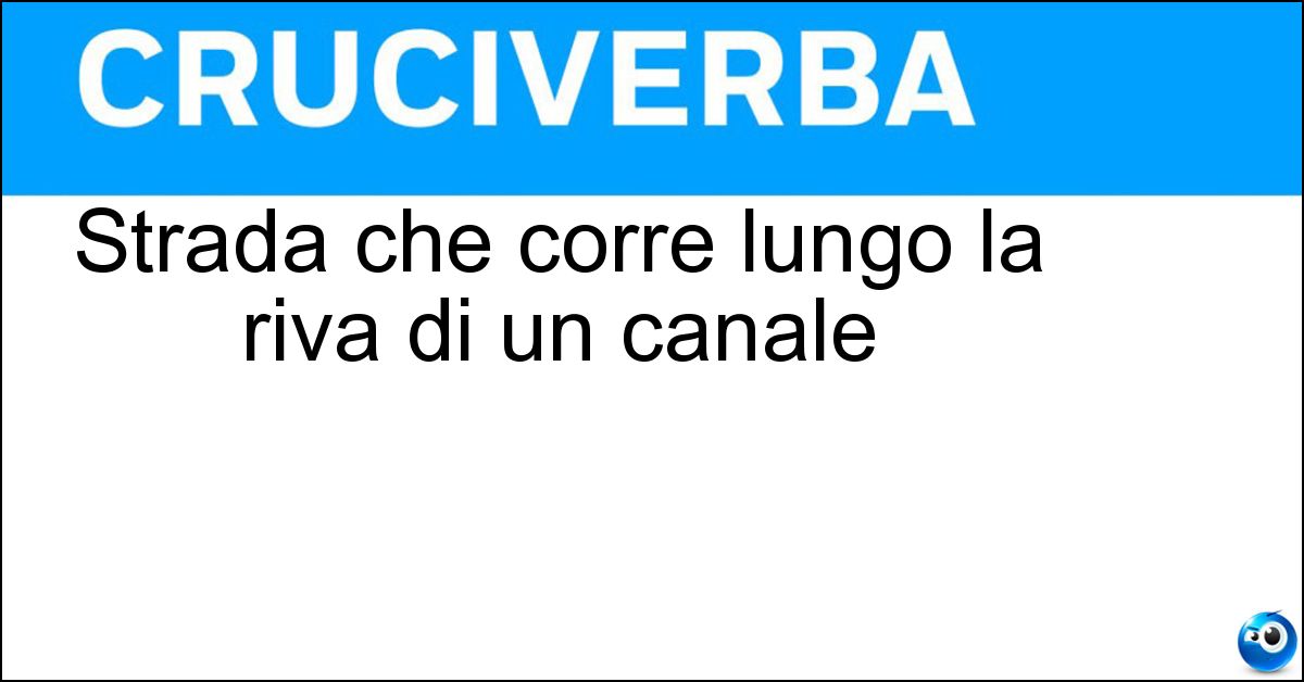 Soluzione Strada che corre lungo la riva di un canale - Alzaia