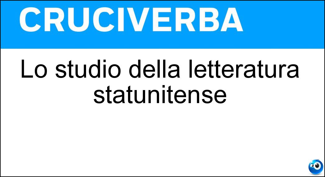 Lo studio della letteratura statunitense