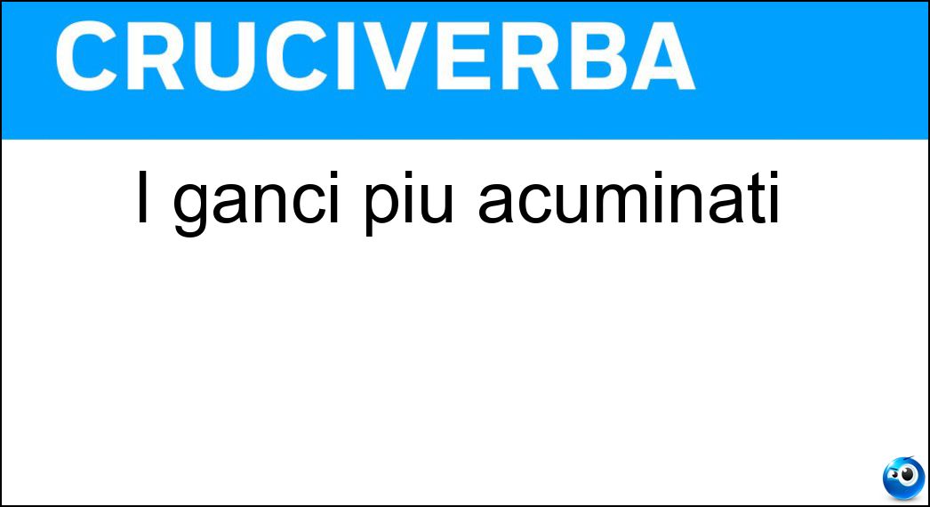 I ganci più acuminati Soluzione I ganci più acuminati - Ami