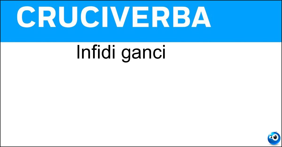 Infidi ganci Soluzione Infidi ganci - Ami