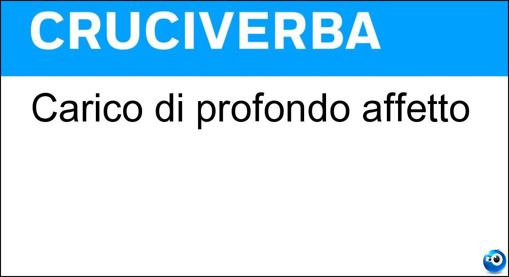 Carico di profondo affetto