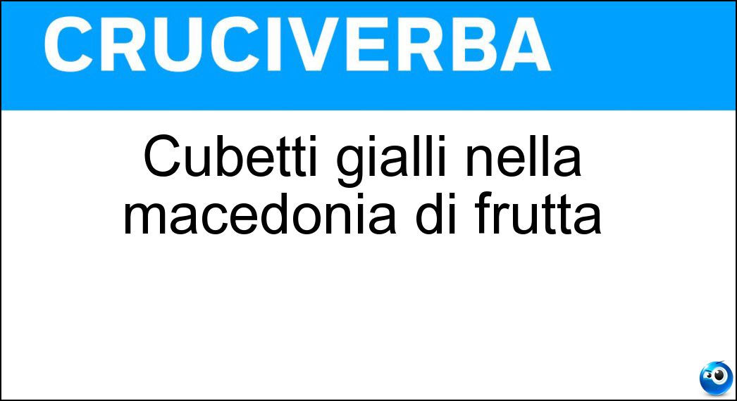 Cubetti gialli nella macedonia di frutta Soluzione Cubetti gialli nella macedonia di frutta - Ananas