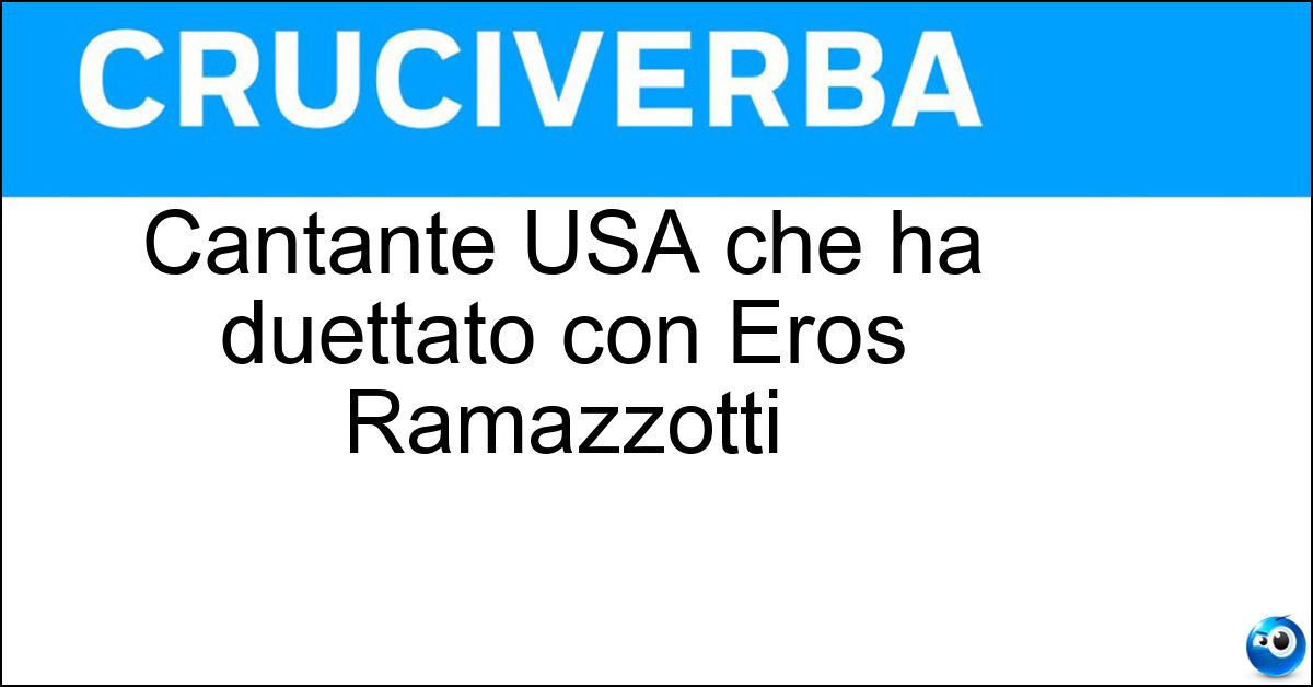 Soluzione Cantante USA che ha duettato con Eros Ramazzotti - Anastacia