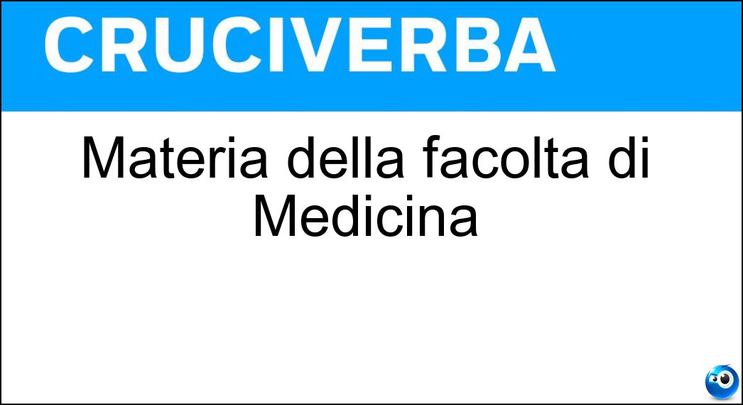 Materia della facoltà di Medicina