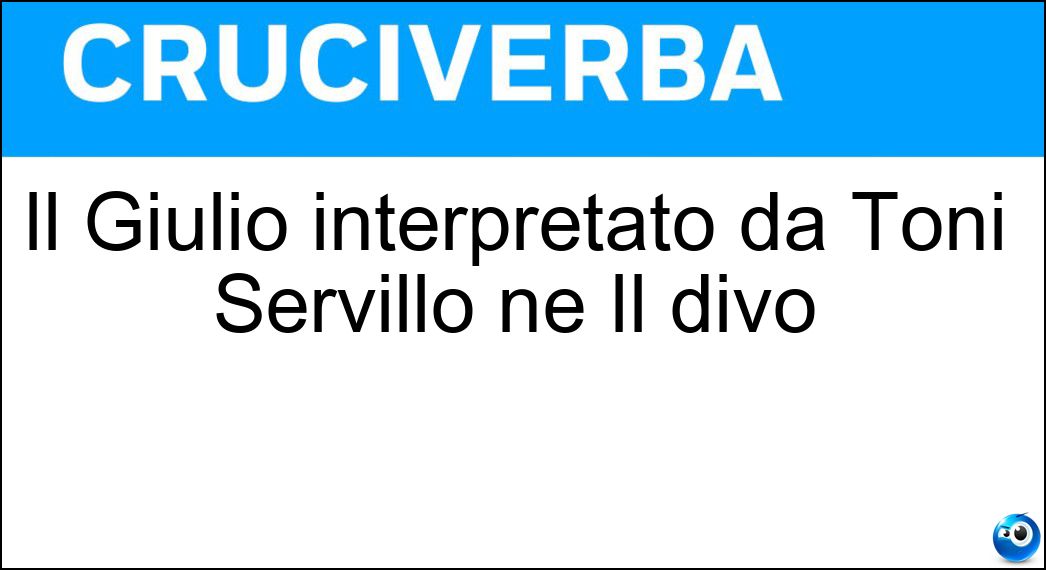 Il Giulio interpretato da Toni Servillo ne Il divo