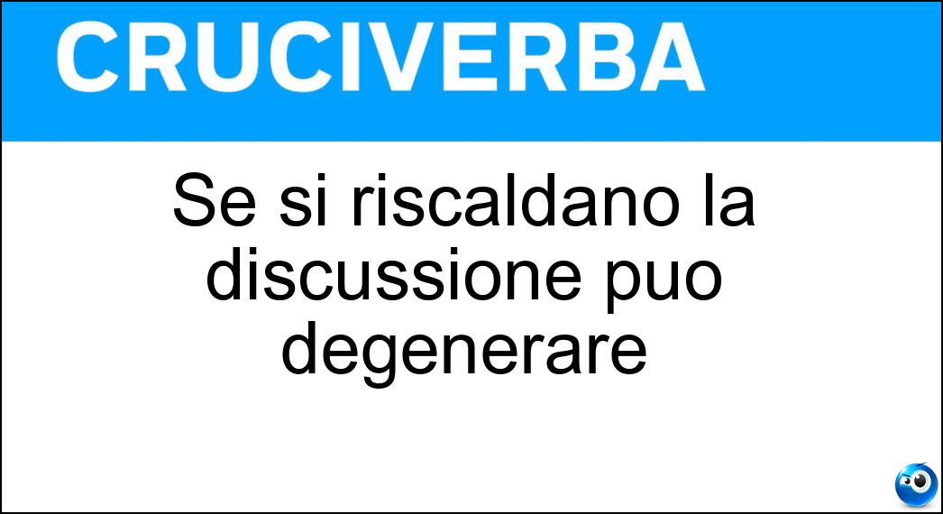 Definizione Cruciverba: Farla vuole dire andare avanti e indietro