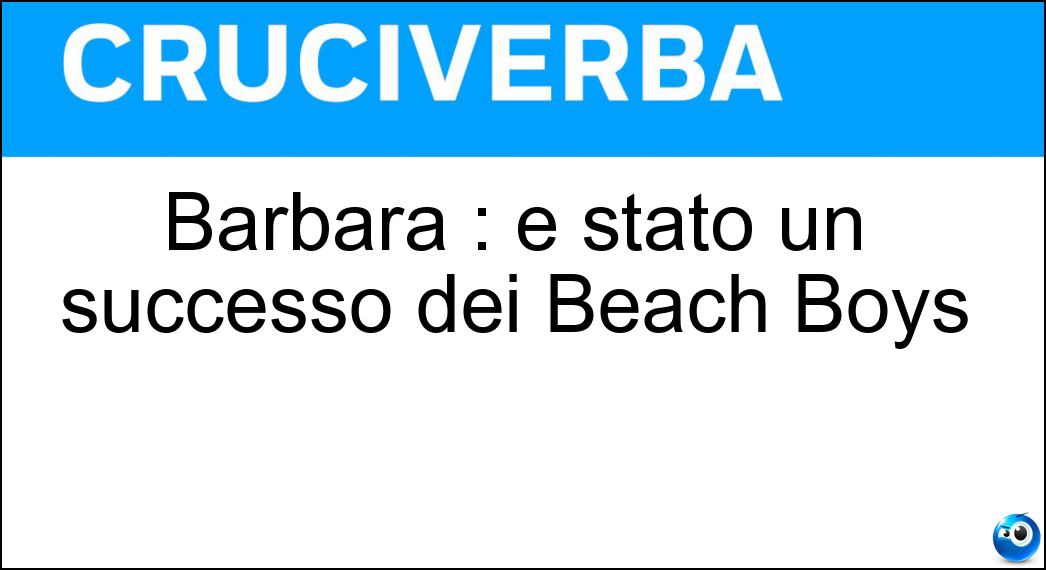 Barbara : è stato un successo dei Beach Boys