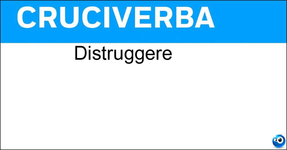 Distruggere Soluzione Distruggere - Annientare