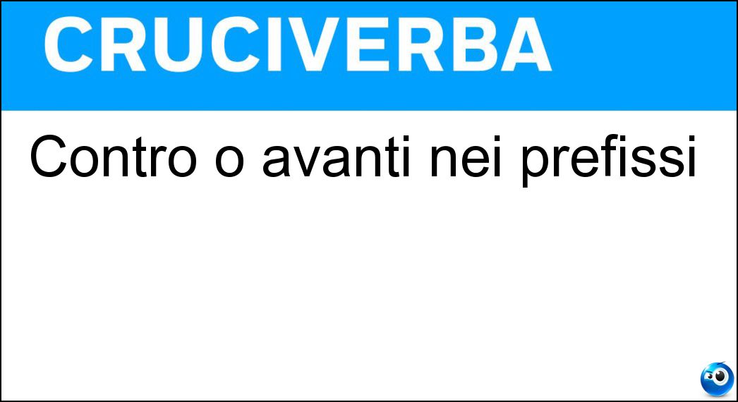 Contro o avanti nei prefissi