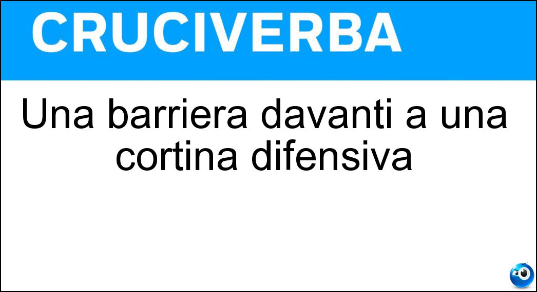 Una barriera davanti a una cortina difensiva Soluzione Una barriera davanti a una cortina difensiva - Antimuro