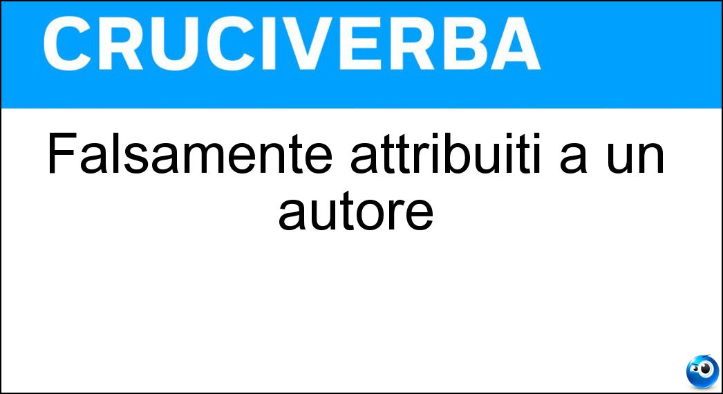 Falsamente attribuiti a un autore