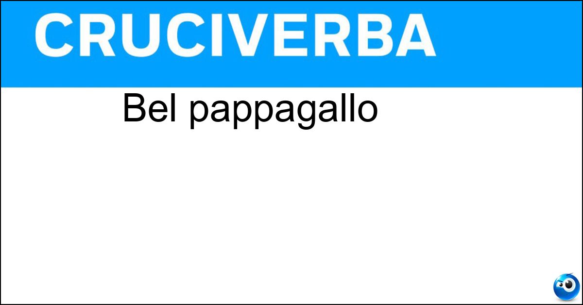 Bel pappagallo Soluzione Bel pappagallo - Ara