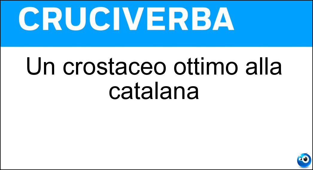 Un crostaceo ottimo alla catalana