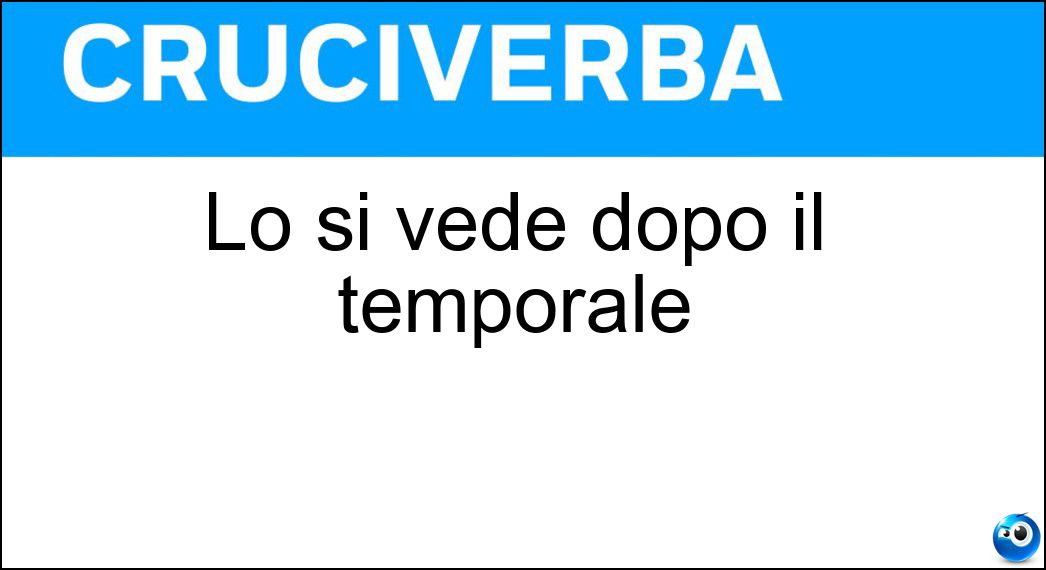 Lo si vede dopo il temporale Soluzione Lo si vede dopo il temporale - Arcobaleno