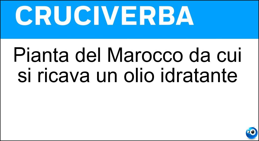 Pianta del Marocco da cui si ricava un olio idratante