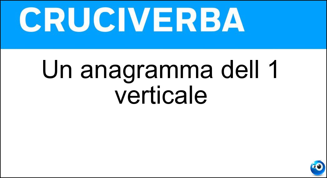 Un anagramma dell 1 verticale Soluzione Cruciverba: Un anagramma dell 1 verticale - Risposta Arido