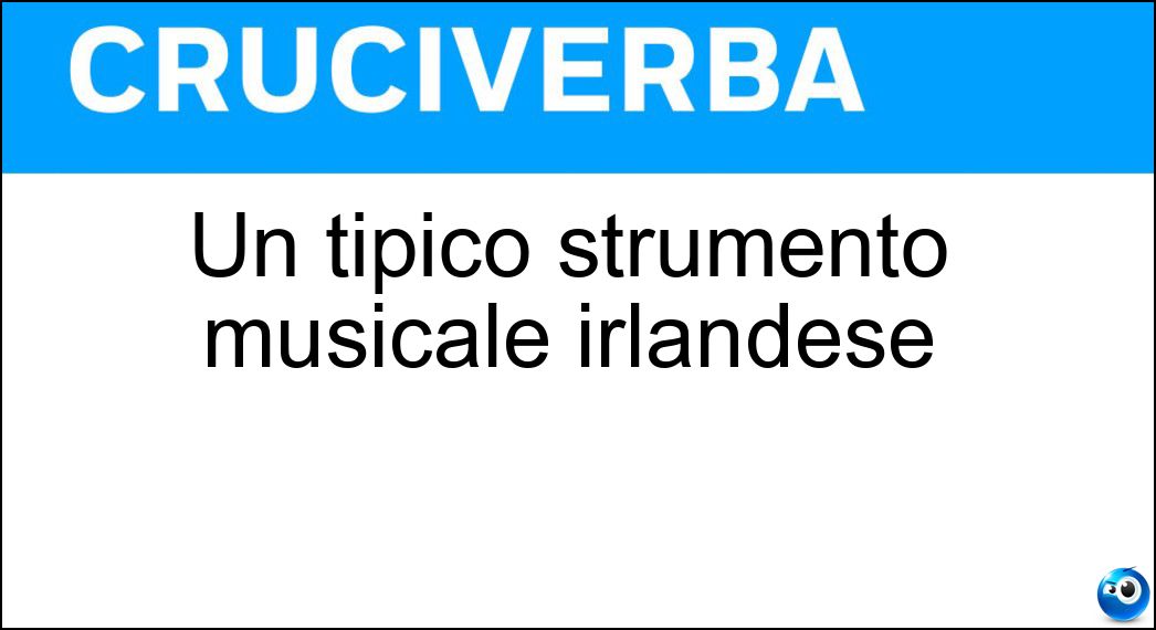 Un tipico strumento musicale irlandese