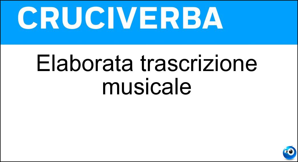 Elaborata trascrizione musicale