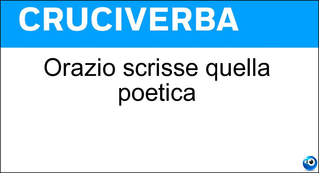 Orazio scrisse quella poetica