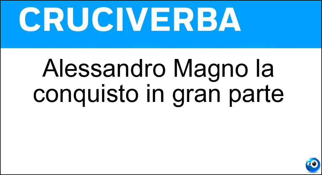 Alessandro Magno la conquistò in gran parte