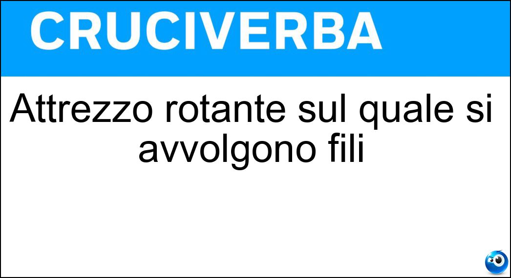 Attrezzo rotante sul quale si avvolgono fili Soluzione Attrezzo rotante sul quale si avvolgono fili - Aspo