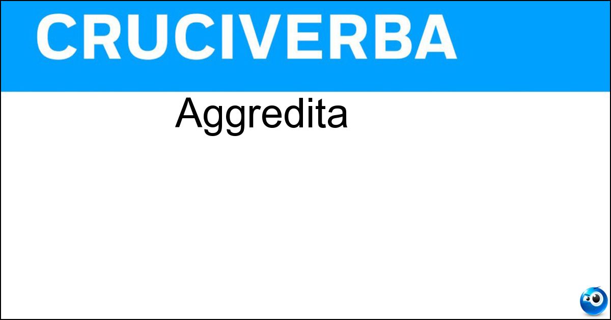Soluzione Aggredita - Assalita