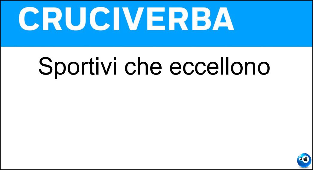 Sportivi che eccellono Soluzione Sportivi che eccellono - Assi