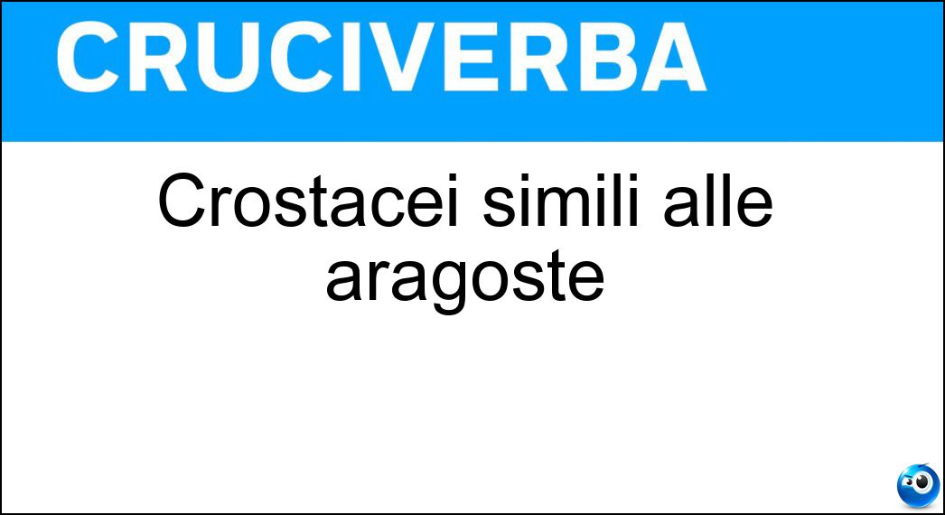 Crostacei simili alle aragoste