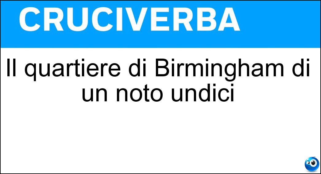 Soluzione Il quartiere di Birmingham di un noto undici - Aston