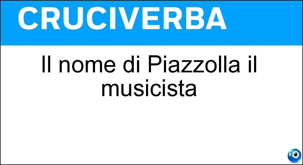 nome piazzolla