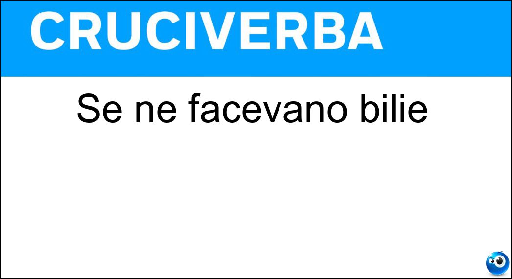 facevano bilie