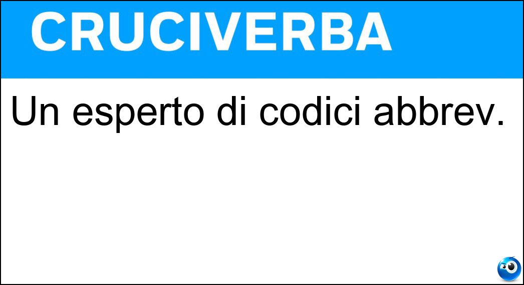 Un esperto di codici abbrev. Soluzione Un esperto di codici abbrev. - Avv