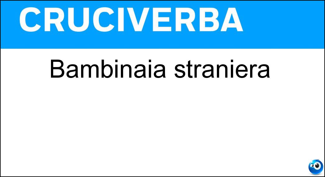 bambinaia straniera